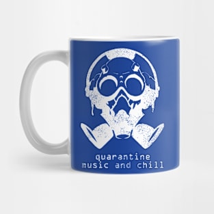 quarantine music and chill Mug